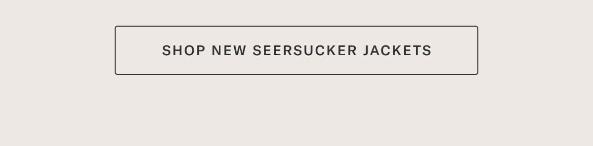 Shop New Seersucker Jackets