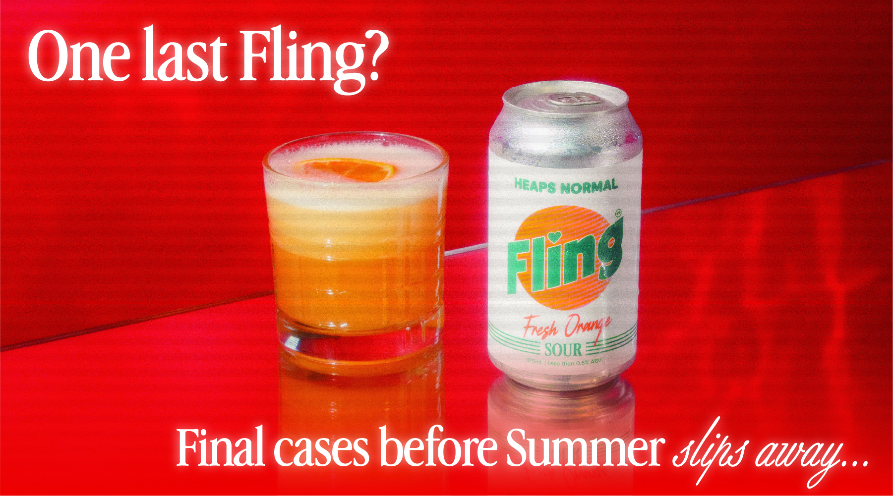 Have your last Summer Fling!