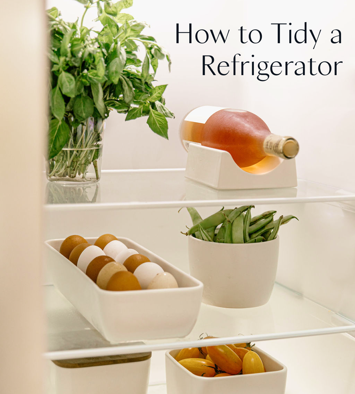 How to Tidy a Refrigerator 