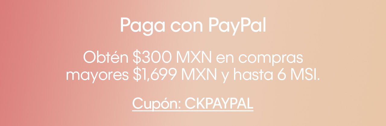 Paga con PayPal Obtén $300 MXN en compras mayores $1,699 MXN y hasta 6 MSI. Cupón: CKPAYPAL
