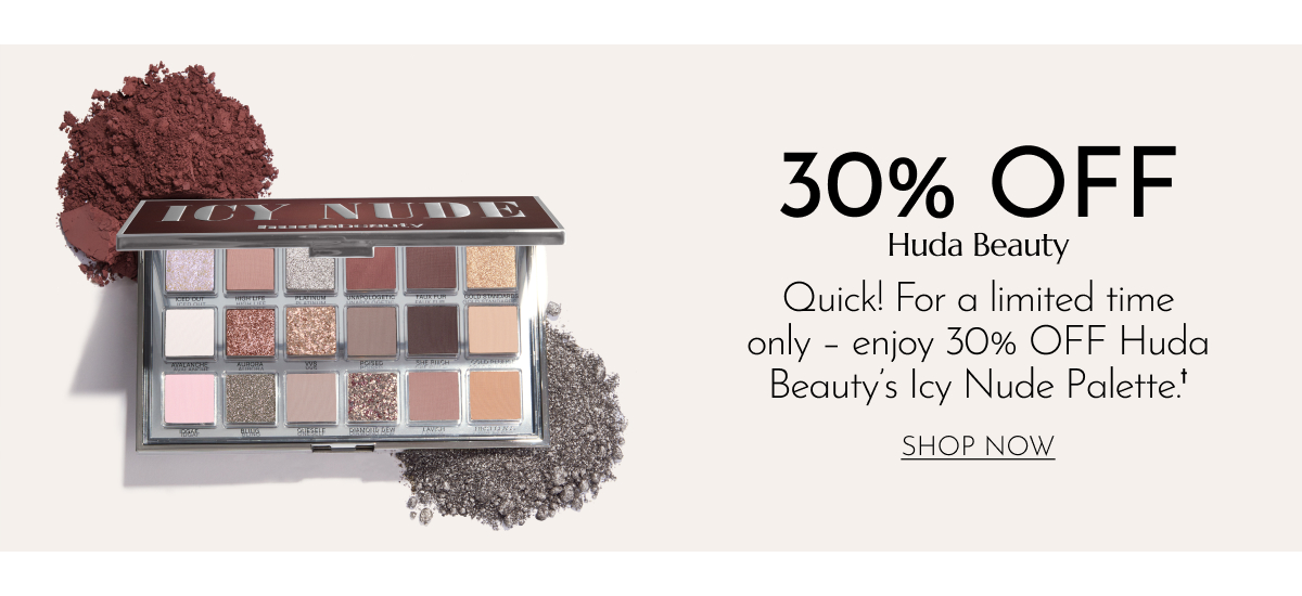 30% OFF HUDA BEAUTY