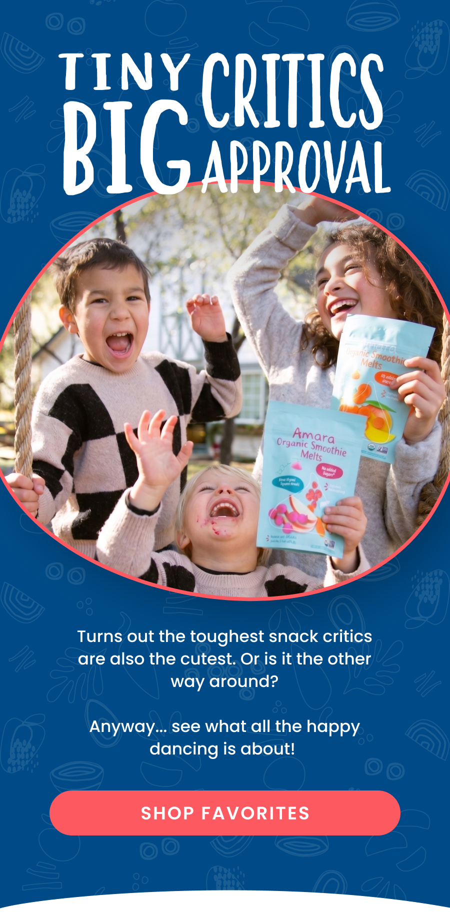 Tiny Critics, Big Approval