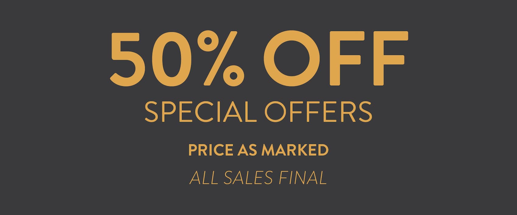 Up To 50% Off Special Offers