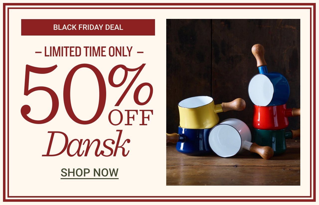 50% Off Dansk 