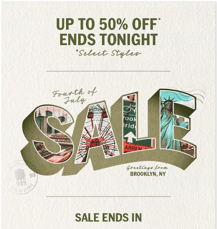 Fourth of July Sale Ends Tonight: Up to 50% Off