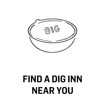 FIND A DIG INN NEAR YOU