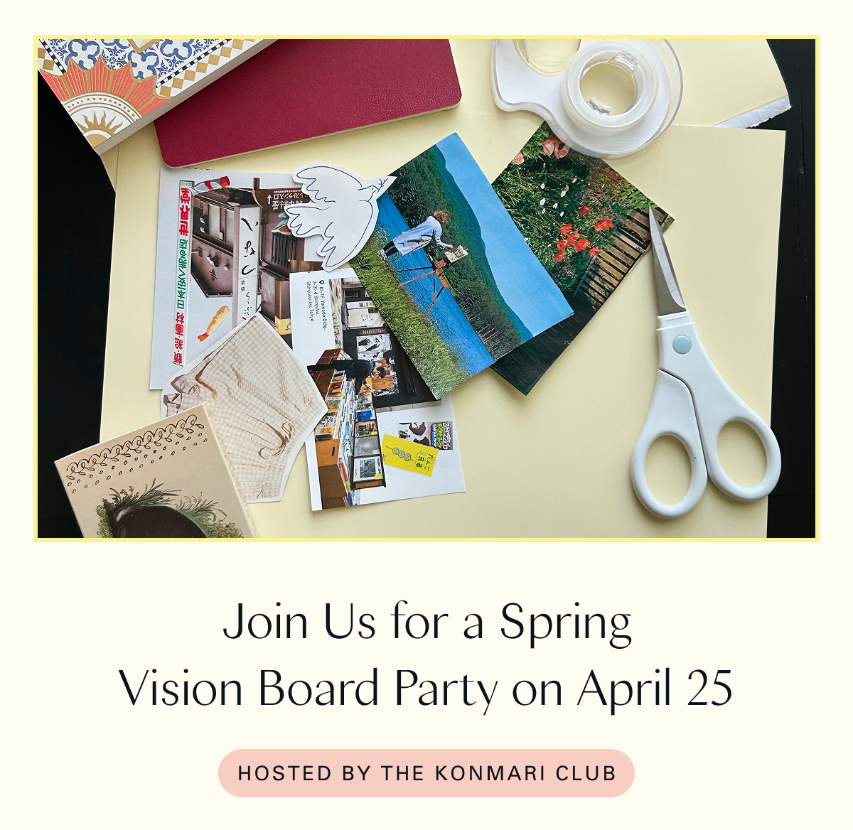 Join Us for a Spring Vision Board Party on April 25: Hosted by the KonMari Club