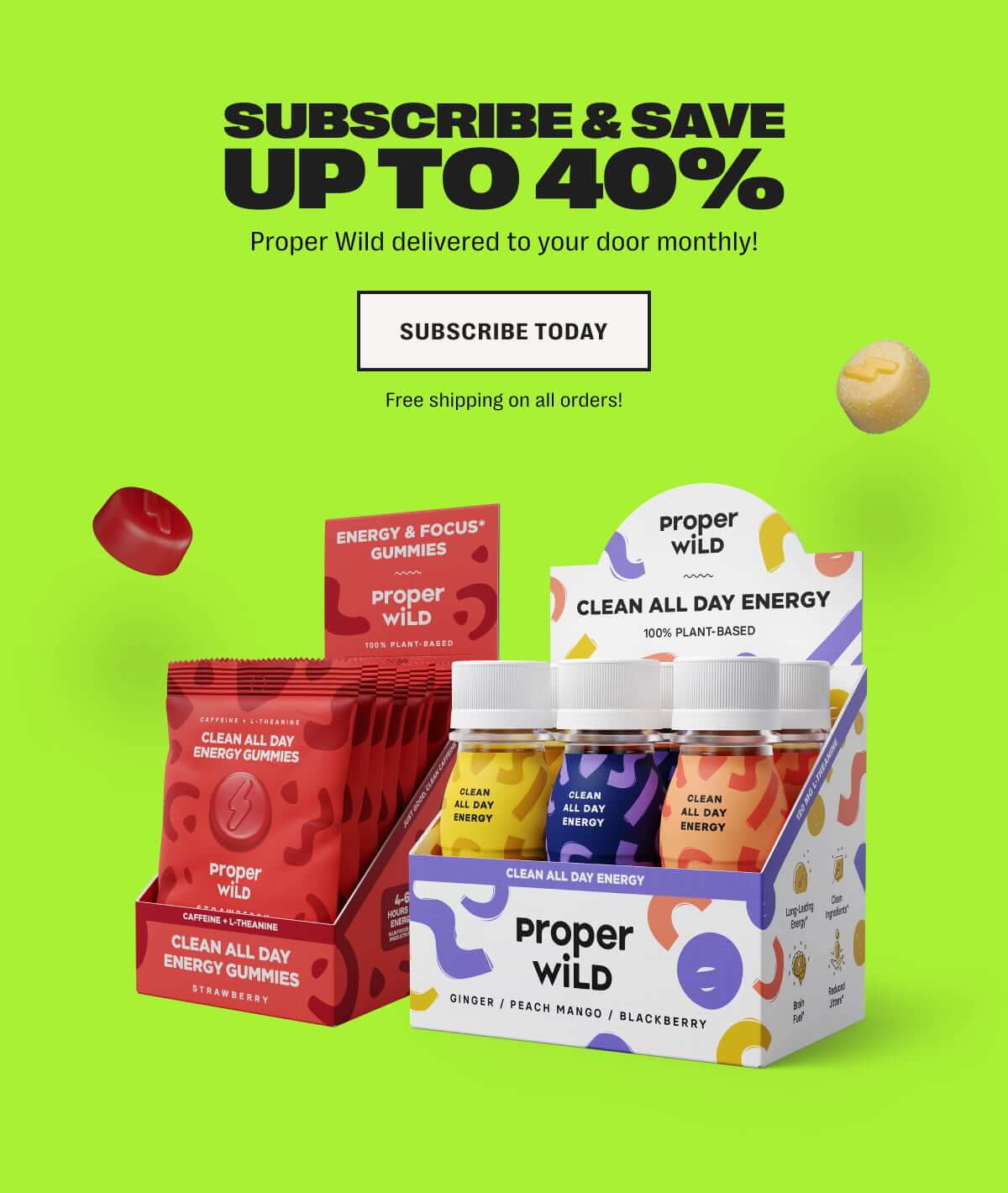 subscribe & save up to 40% - proper wild delivered to your door monthly! - subscribe today - free shipping on all orders!