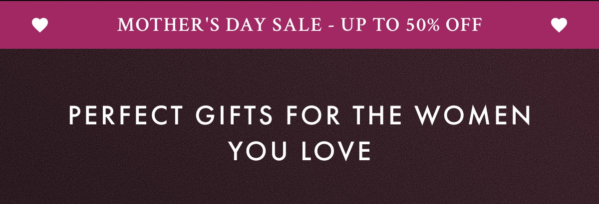Perfect Gifts For The Women You Love