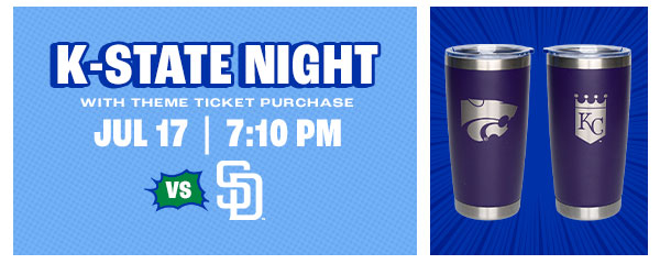 K-State Night - July 17 - Get Tickets