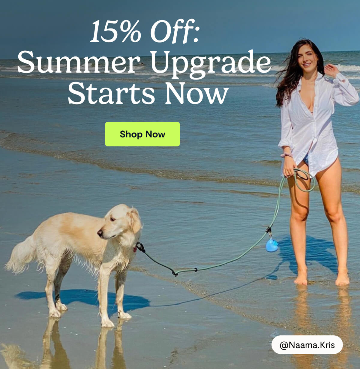 15% Off:  Summer Upgrade Starts Now
