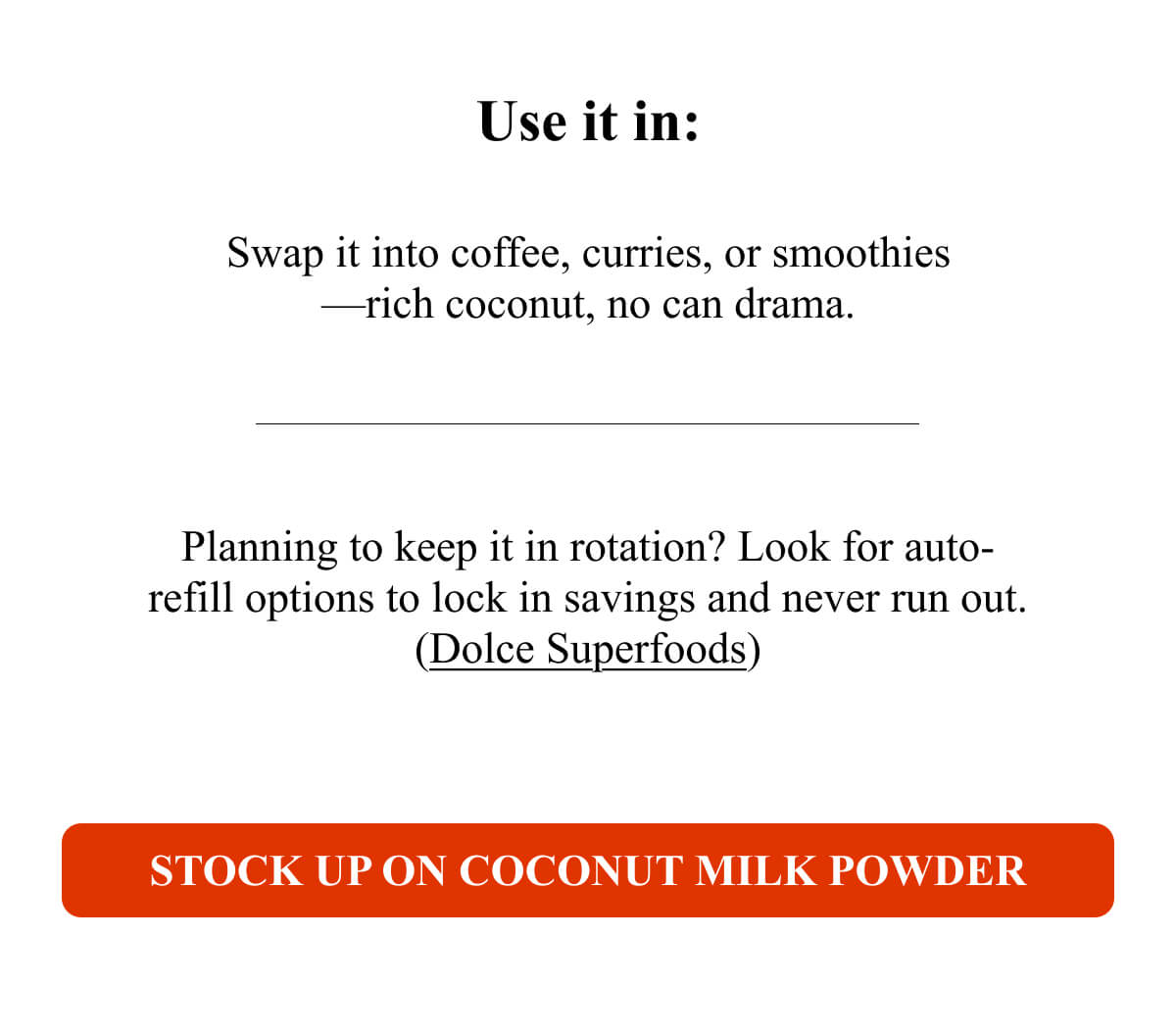 Stock Up on Coconut Milk Powder