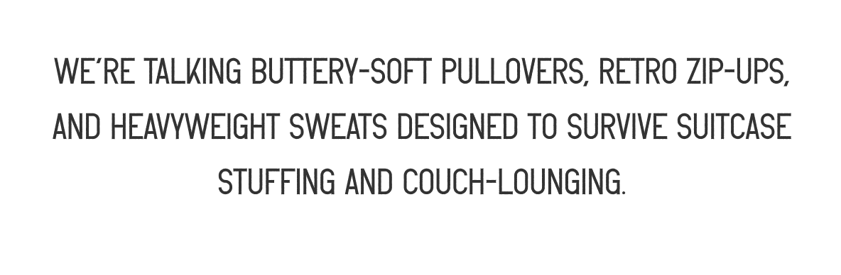 Soft enough for a nap. Loud enough for compliments.   This isn’t your average hoodie.  This is fleece engineered for campfire smoke, airport delays, and whatever happens after round three.