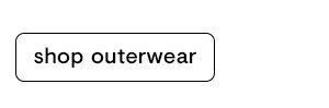 Shop Outwear