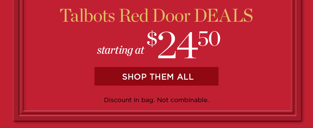 Talbots Red Door Deals starting at $24.50 | Shop Them All