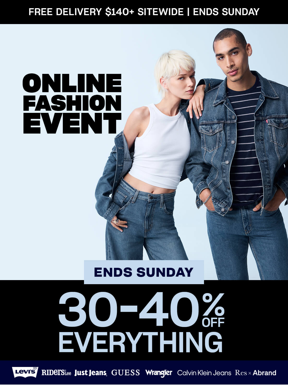 Online Fashion Event. Ends Sunday. 30-40% off everything.