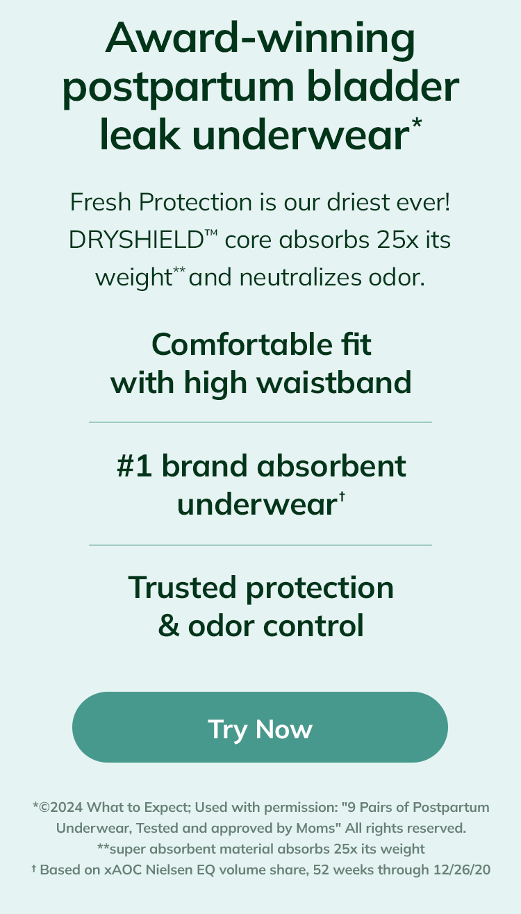 Try Now / Award-winning postpartum bladder leak underwear*