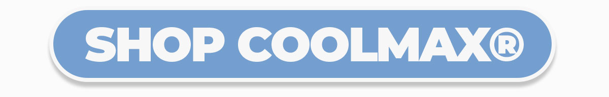 SHOP COOLMAX