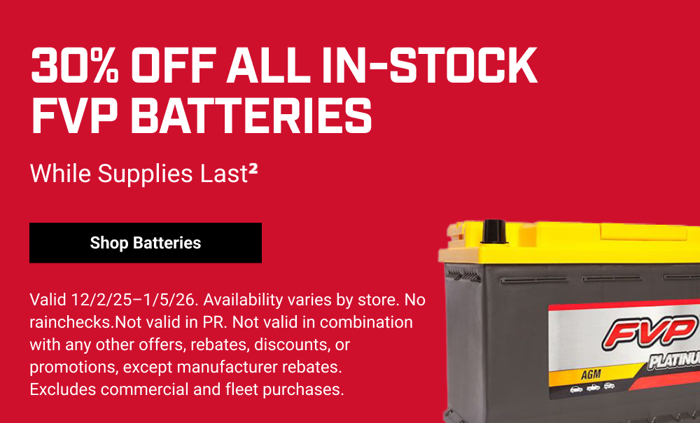 30% OFF ALL IN-STOCK FVP BATTERIES(2)