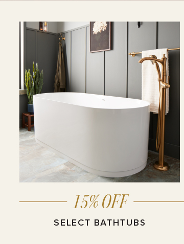 15% Off - Select Bathtubs