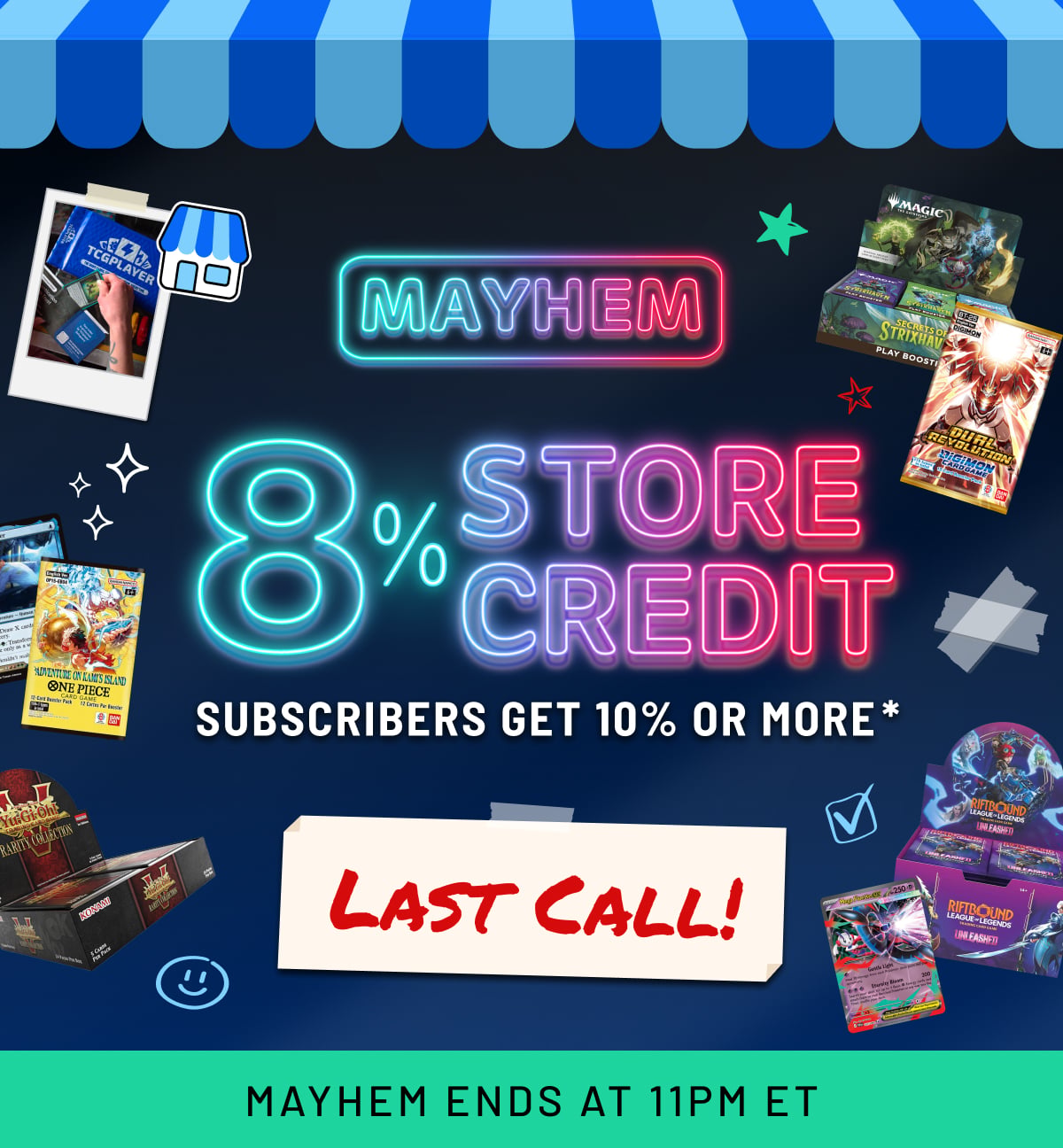 Last Call: Mayhem Ends at 11pm ET