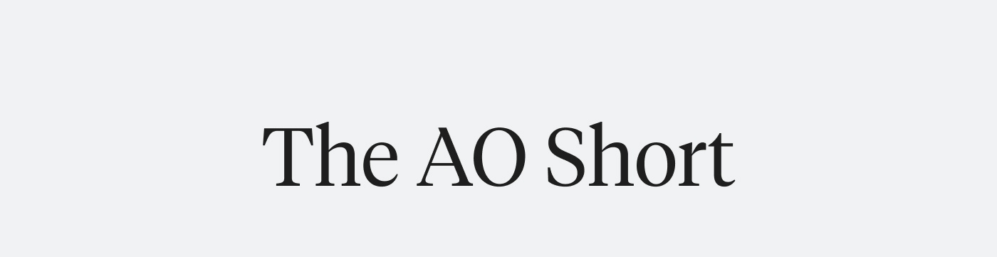 The AO Short