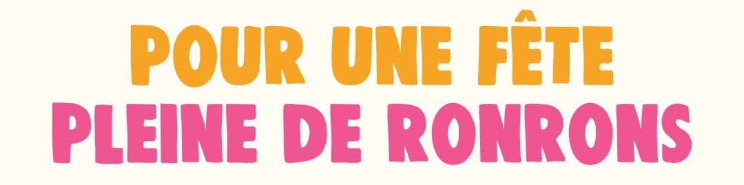 Pour une fête pleine de ronrons