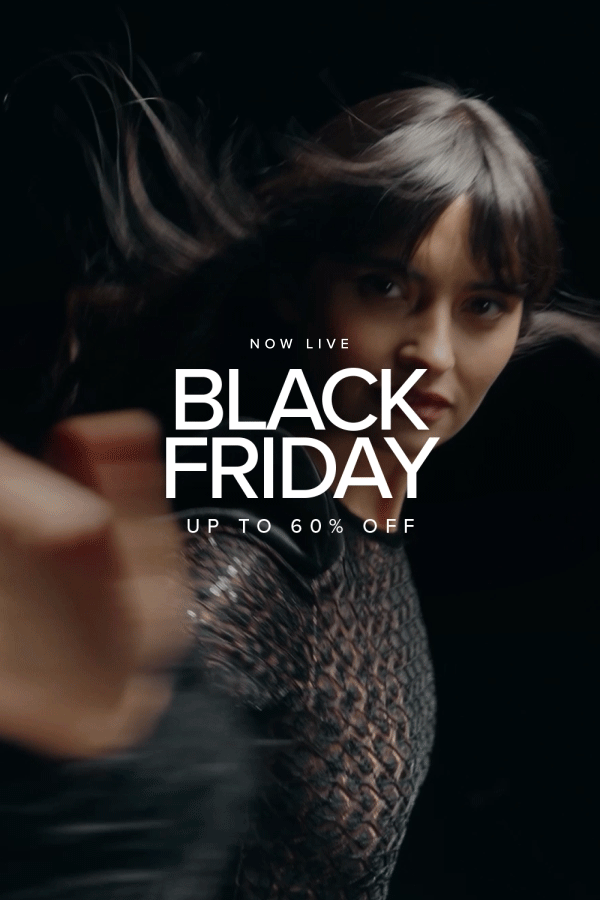 Black Friday Sale: Now Live