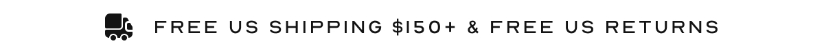 Free US Shipping $150+ & Free US Returns