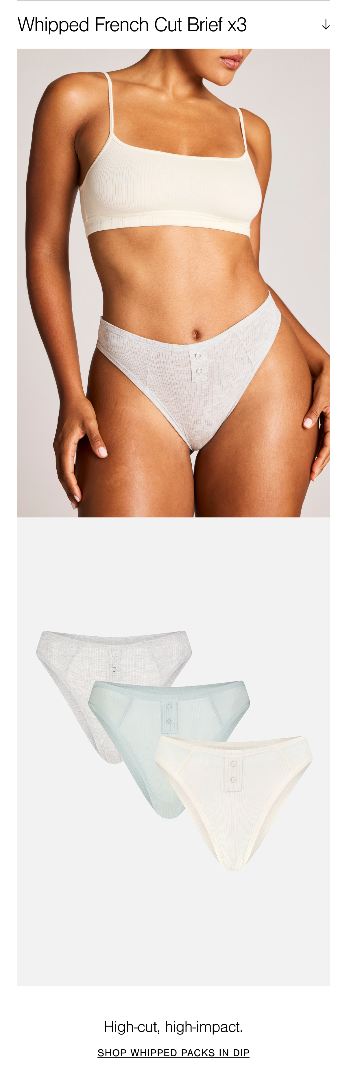 Featuring a high thigh cut, cheeky bum, and faux fly grommet detail. This may be the pinnacle of cuteness. Pack of 3 featuring Cream, Mist, and Light Heather Grey.