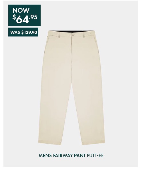MENS FAIRWAY PANT PUTT-EE