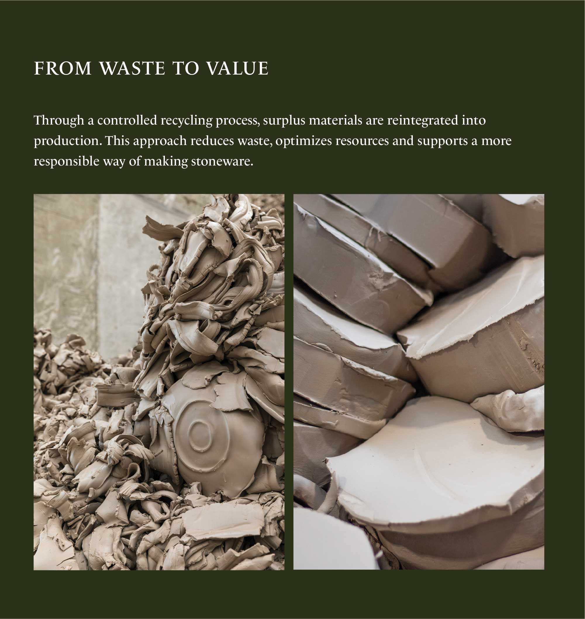 From Waste to Value text, about the controlled recycling process that reintegrates surplus materials into production. Two photographs of recycled ceramic clay and stacked tableware offcuts