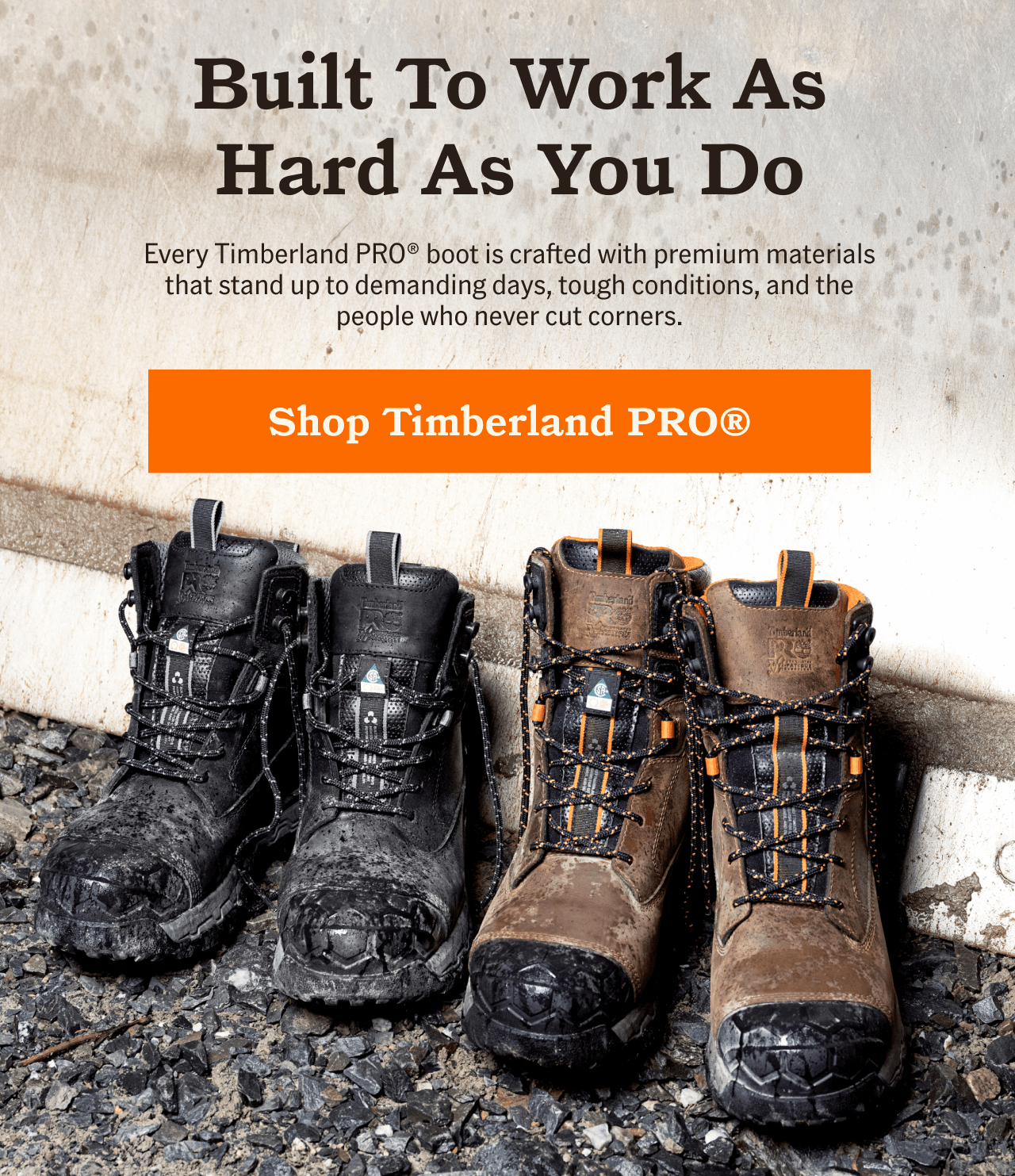 Built To Work As Hard As You Do. Shop Timberland PRO