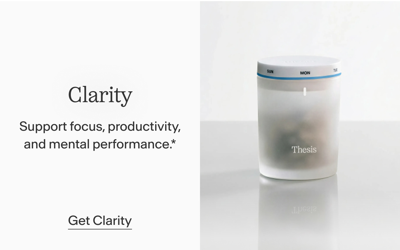 Clarity  Support focus, productivity, and mental performance.