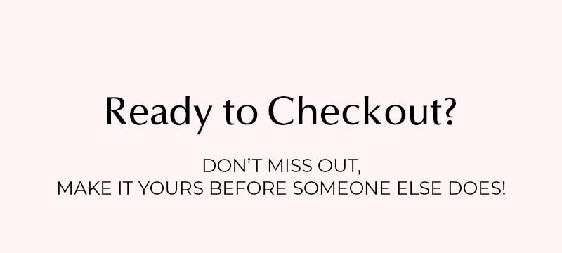 Ready to Checkout?