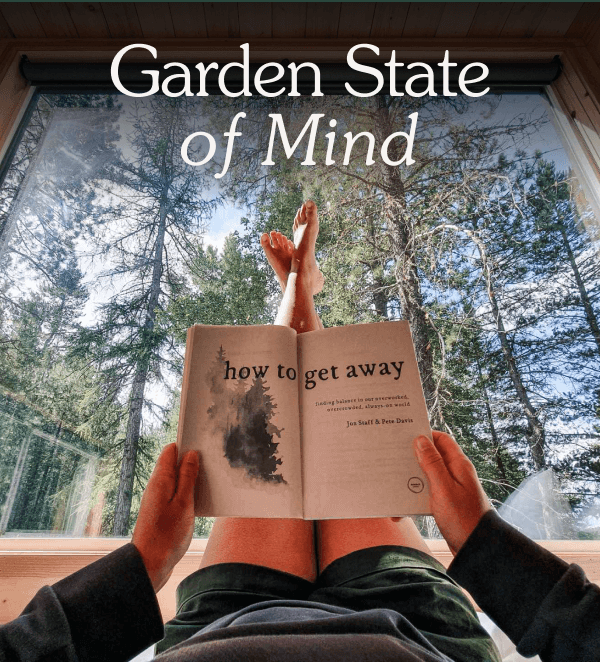 Garden State of Mind