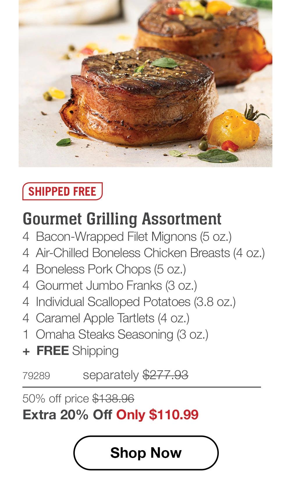 SHIPPED FREE | Gourmet Grilling Assortment - 4 Bacon-Wrapped Filet Mignons (5 oz.) - 4 Air-Chilled Boneless Chicken Breasts (4 oz.) - 4 Boneless Pork Chops (5 oz.) - 4 Gourmet Jumbo Franks (3 oz.) - 4 Individual Scalloped Potatoes (3.8 oz.) - 4 Caramel Apple Tartlets (4 oz.) - 1 Omaha Steaks Seasoning (3 oz.) + FREE Shipping - 79289 separately $277.93 | Package Price $110.99 || Shop Now
