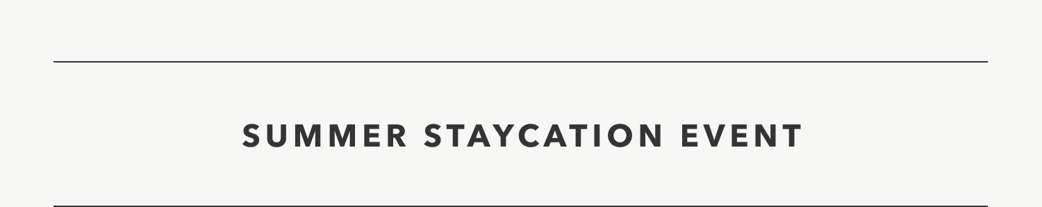 Summer Staycation Event