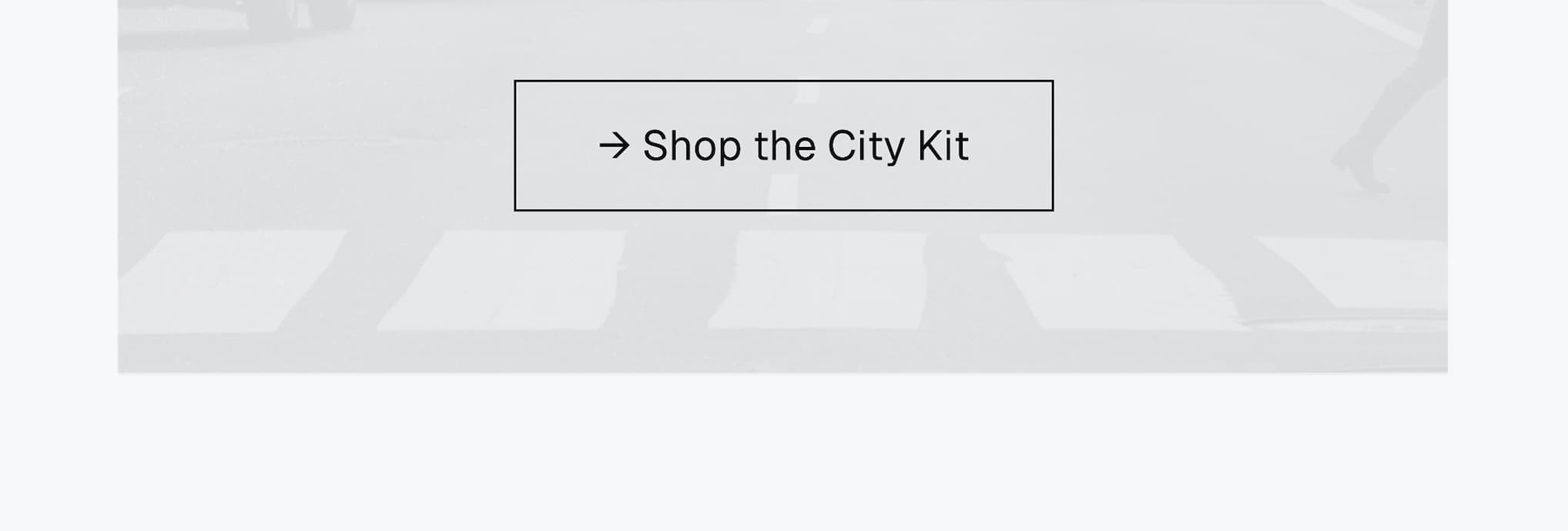 → Shop the City Kit