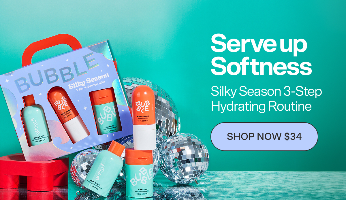 Serve Up Softness. SILKY SEASON 3-Step Hydrating Routine. Shop now $34