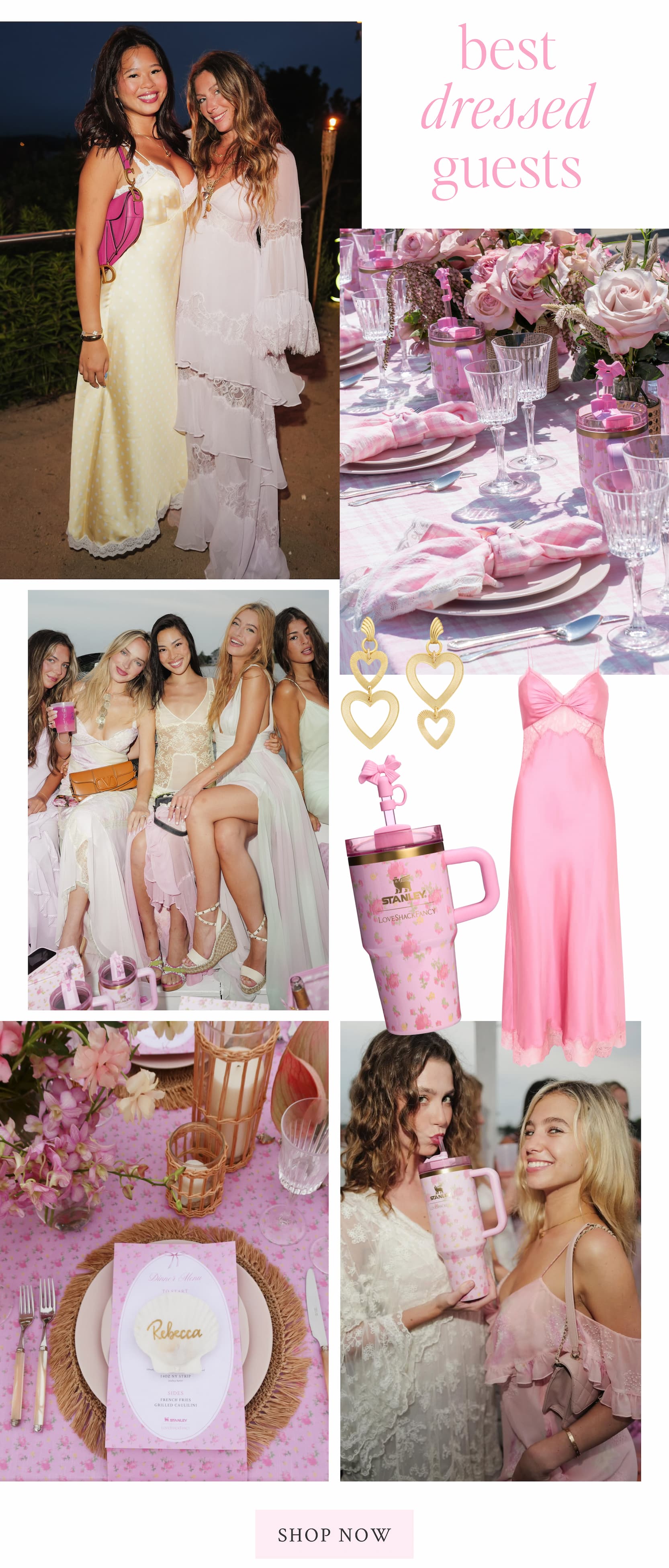 BEST DRESSED GUESTS <SHOP NOW>