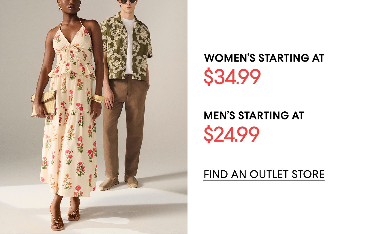WOMEN'S STARTING AT $34.99 | MEN'S STARTING AT $24.99 | FIND AN OUTLET STORE