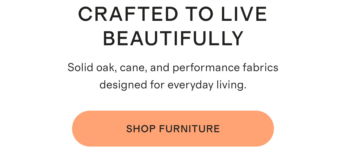 Crafted to live beautifully