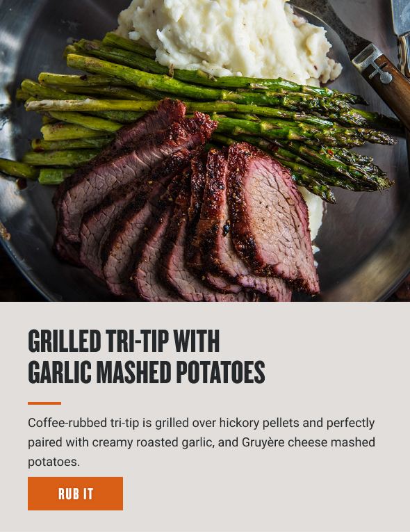 Grilled Tri-Tip with Garlic Mashed Potatoes 