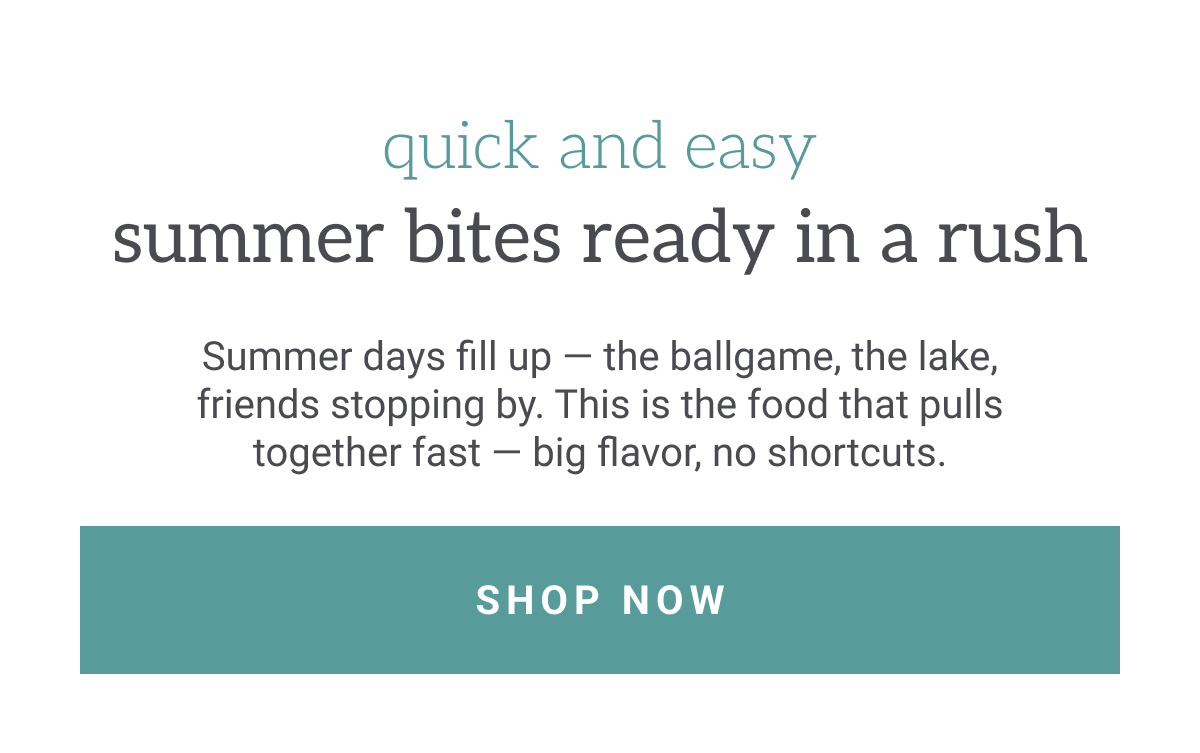 Summer bites intro and shop now