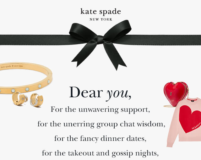 Dear you, For the unwavering support, for the unerring group chat wisdom, for the fancy dinner dates, for the takeout and gossip nights,