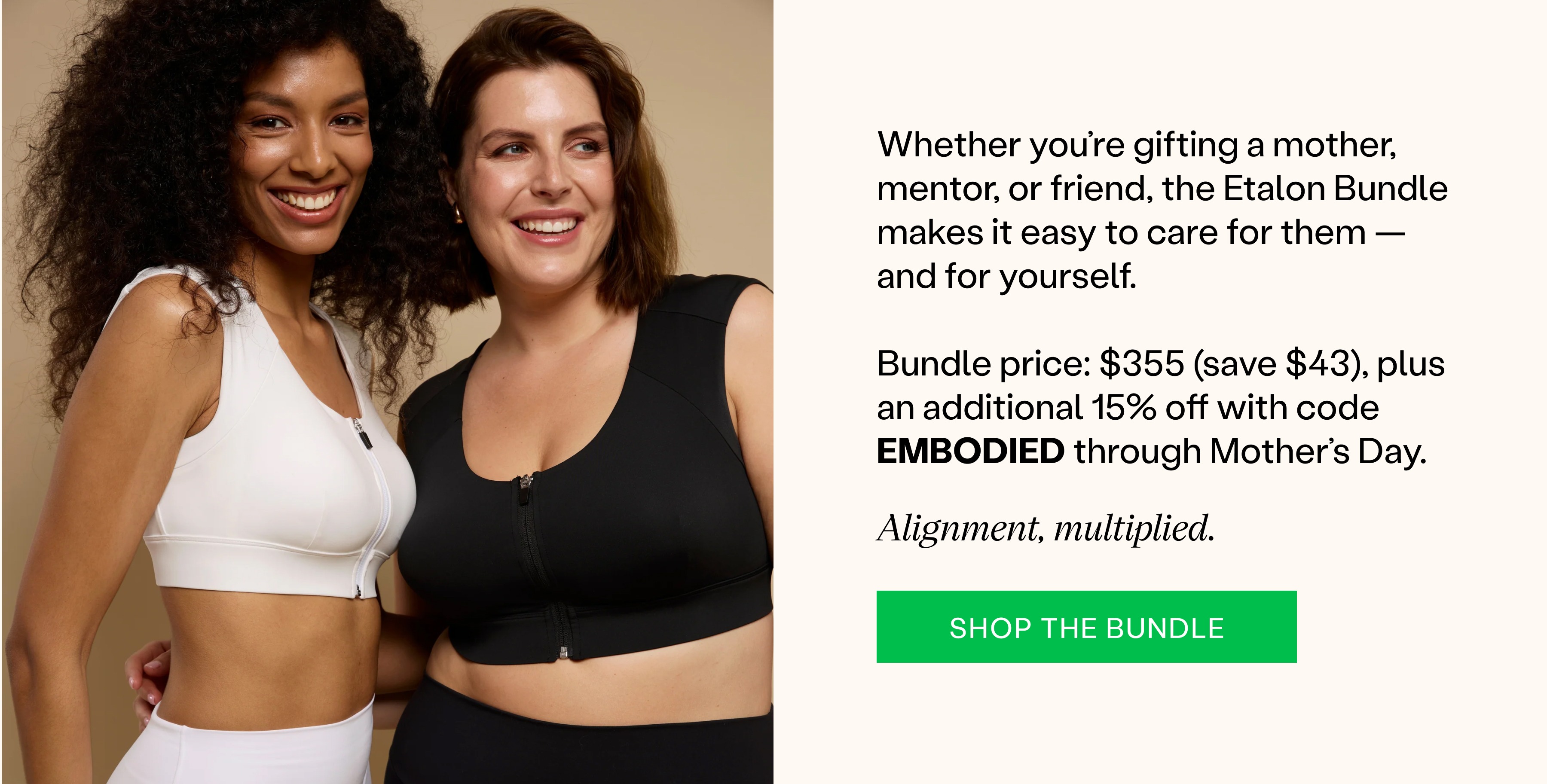 Gift one, keep one. The Posture Bra Bundle. 