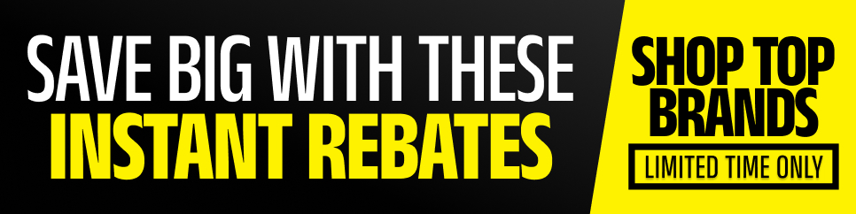 Instant Rebates!