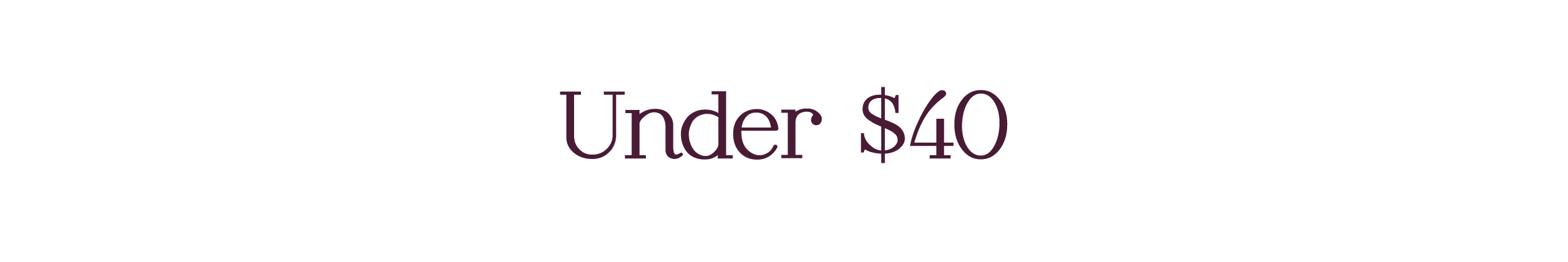 Under $40