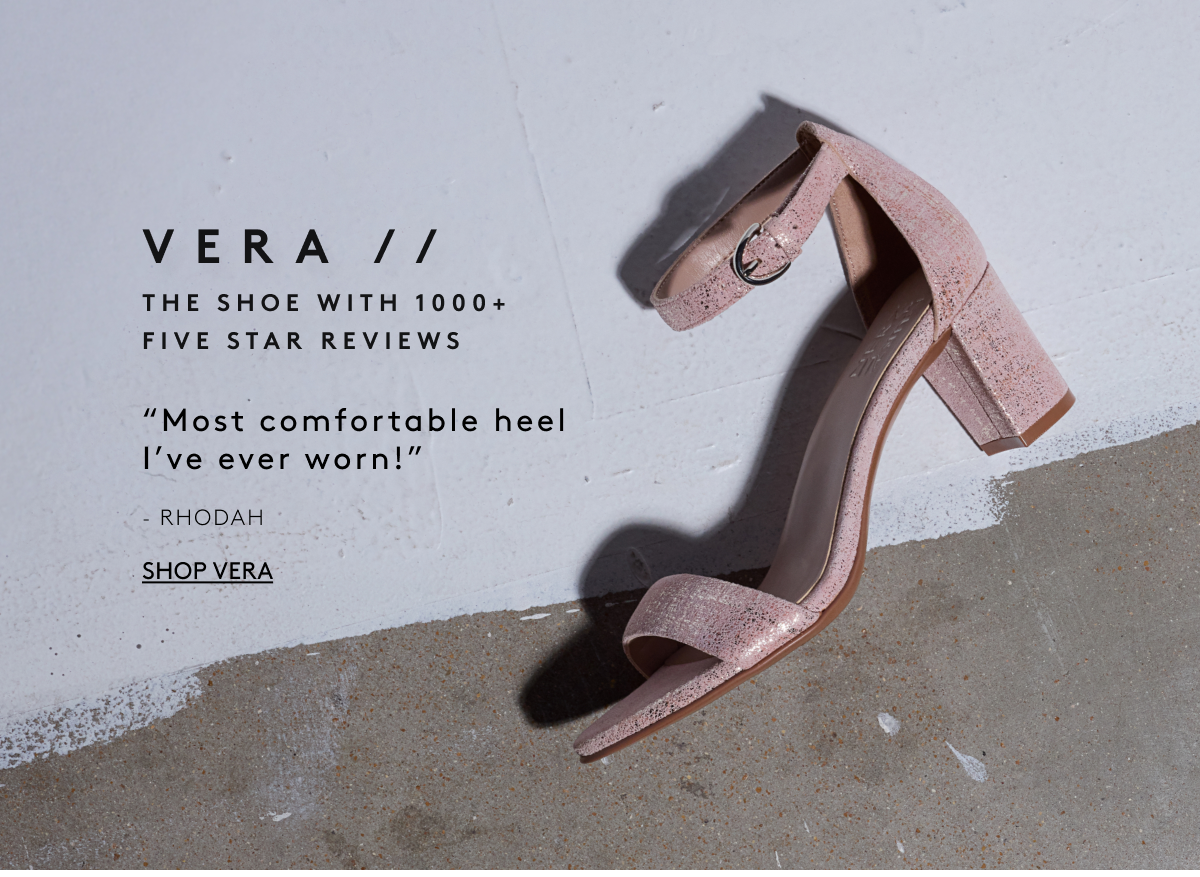 Vera / The Shoe With 1000+ Five Star Reviews // “Most Comfortable Heel I’ve Ever Worn!” -jcpgirl | Shop Vera